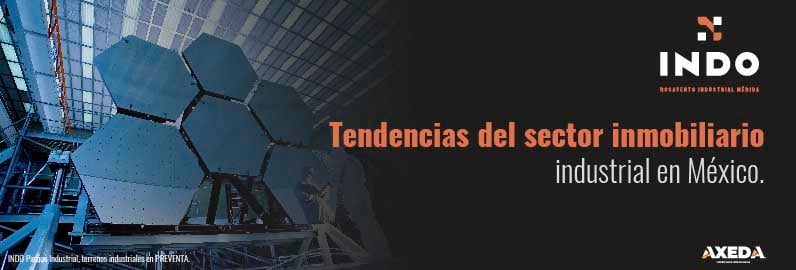 Tendencias del sector inmobiliario industrial en México_banner